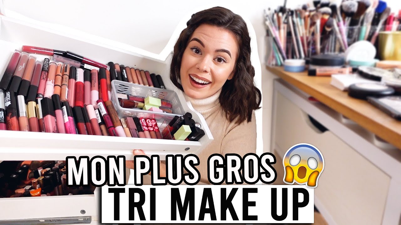 Mon plus GROS TRI MAKE UP !