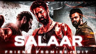 Salaar Edit - Lucjio0T6- Edit - Prabhas Edit - Friend Promise Edit Efx