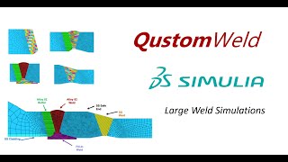 Large welding simulations with QustomWeld & Abaqus Update
