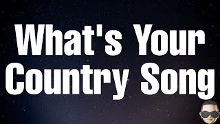 Video thumbnail of "Thomas Rhett - What's Your Country Song (Lyrics)"
