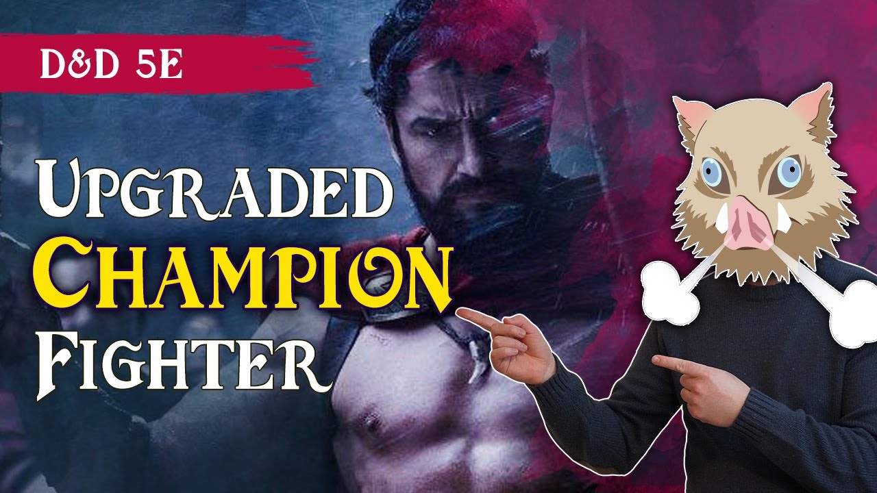 Champion Fighter Fixed: D&D 5e Subclass Revision – Flutes Loot