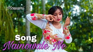 Nainowale Ne II Mousumi II Dance Cover New Version II M R Dance Motion