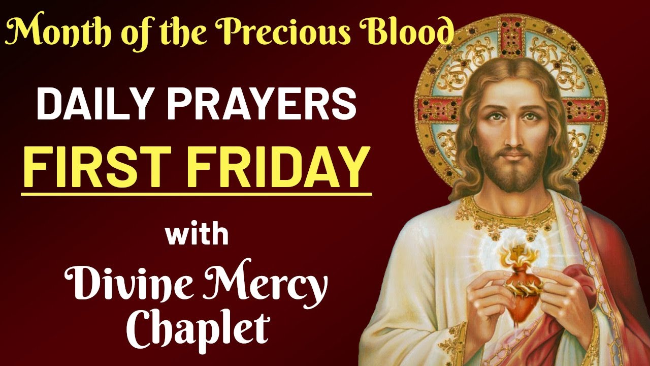 First friday prayers for july 2023 the month of the precious blood of