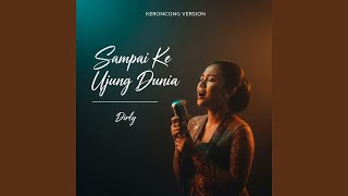 Sampai Ke Ujung Dunia