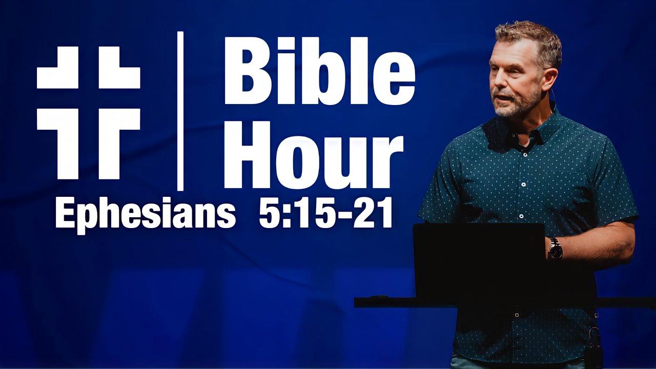 Bible Hour | Make the Most of Your Time Ephesians (