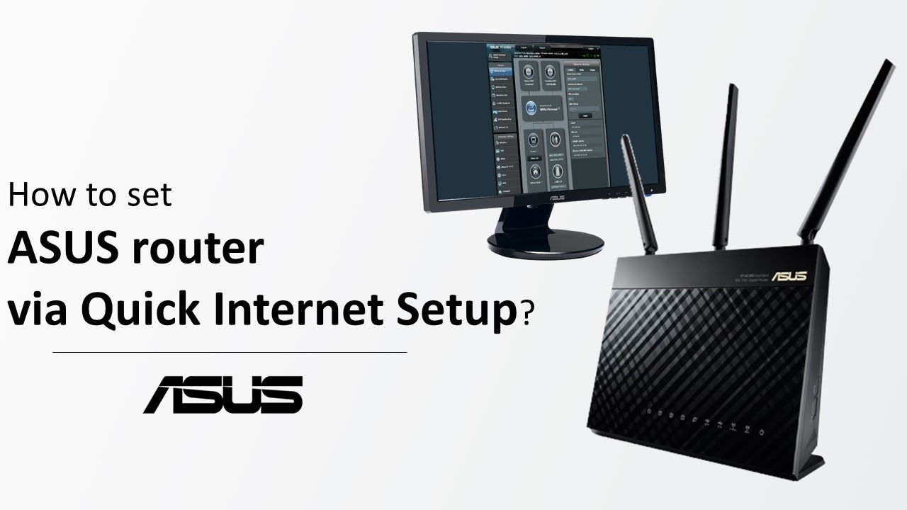 How to Setup ASUS WiFi Router via Quick Internet Setup?