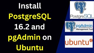 129.how to install postgresql 16.2 and pgadmin on ubuntu 22.04 |install postgresql and pgadmin 2024