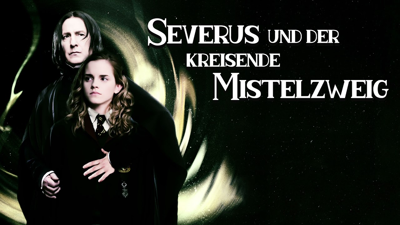 Harry Potter | Severus und der kreisende  Mistelzweig | Tür 18 | FanFiktion - Adventskalender 2021