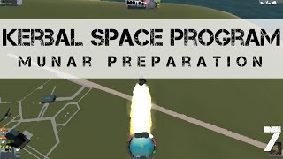 Kerbal Space Program - E7 - Munar Preparation