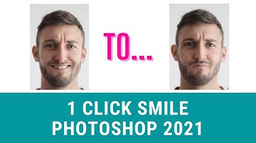 Make Anyone Smile With 1 CLICK! - Photoshop CC 2021