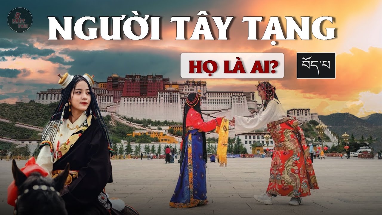 NGUỒN GỐC NGƯỜI TÂY TẠNG | Từ Đế Chế hùng mạnh ở Trung Á - trở thành 1 Khu Tự Trị của Trung Quốc