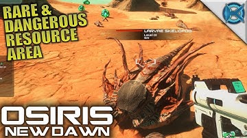 RARE & DANGEROUS RESOURCE AREA | Osiris: New Dawn | Let