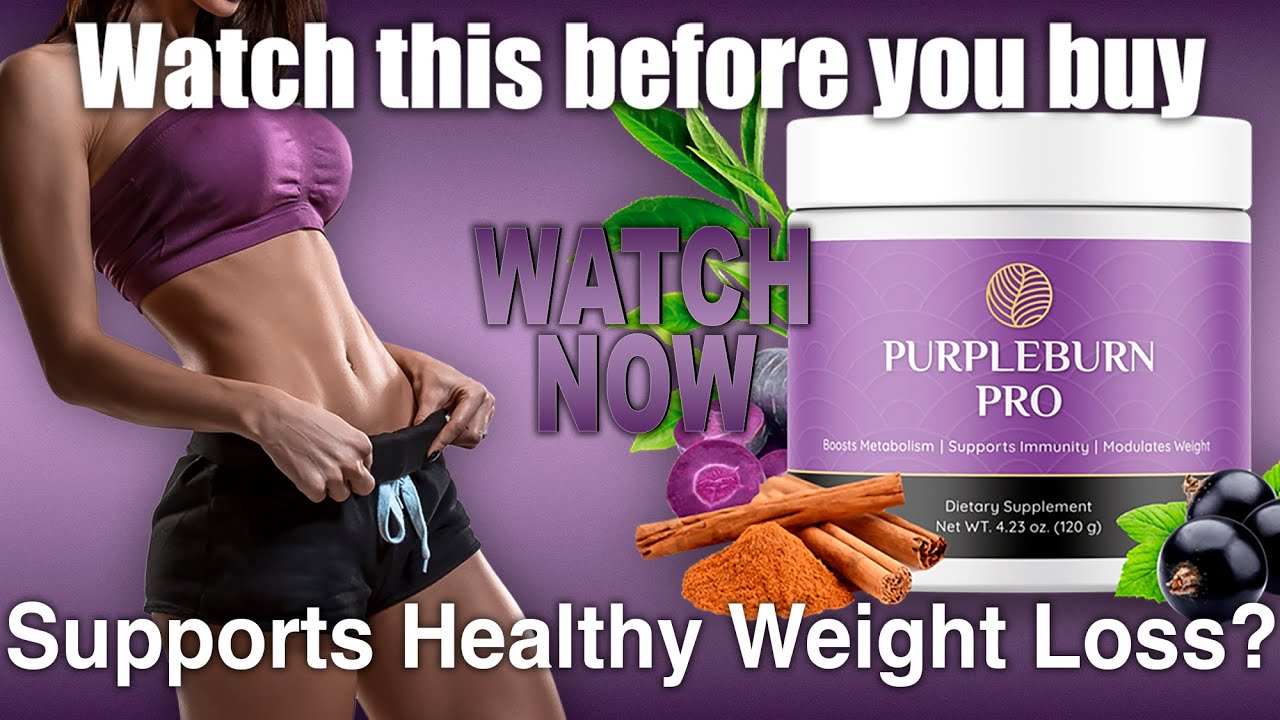 PurpleBurn PRO – Herbal weight loss formula with natural ingredients.