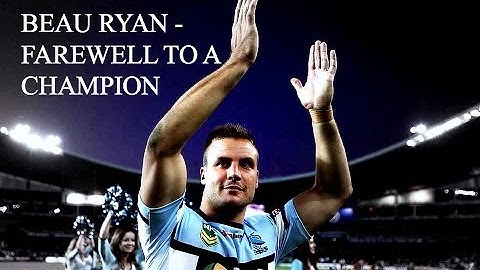 BEAU RYAN - | FAREWELL TO A CHAMPION |