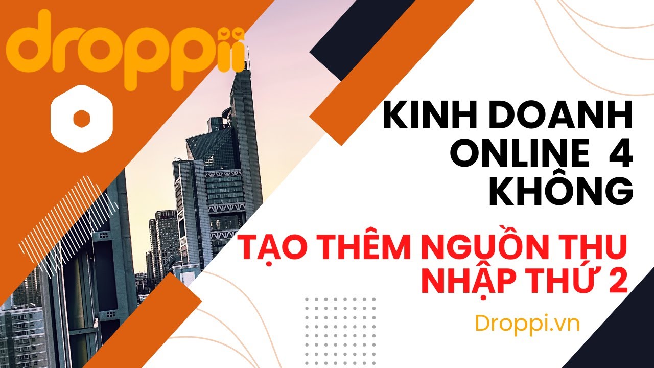 5 mô hình kinh doanh online phổ biến nhất hiện nay tại Việt Nam