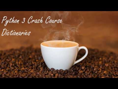 Python3 Crash Course Dictionaries