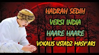 Hadrah Sedih Versi India Haare Haare Vokalis Ustadz Masy'ari | Kumpulan Hadrah Sedih | Versi India