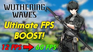 Wuthering Waves: Ultimate FPS BOOST for Low End PCs! screenshot 3