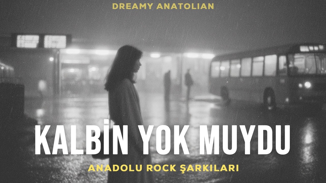 Kalbin Yok Muydu? | Anadolu Rock Şarkıları 2026 | Slow Duygusal Folk Rock