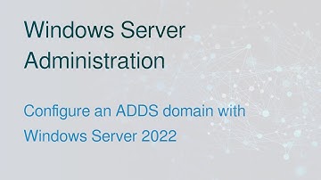 Active Directory with Windows Server 2022