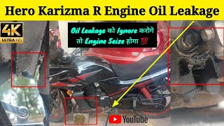 Engine Oil Leakage 🔥 | Engine Seize 😇 | Hero Karizma R 2014 💯