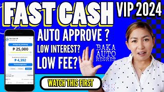 Fast Cash VIP Instant, Low Interest and Fee Ba Talaga? Watch this first