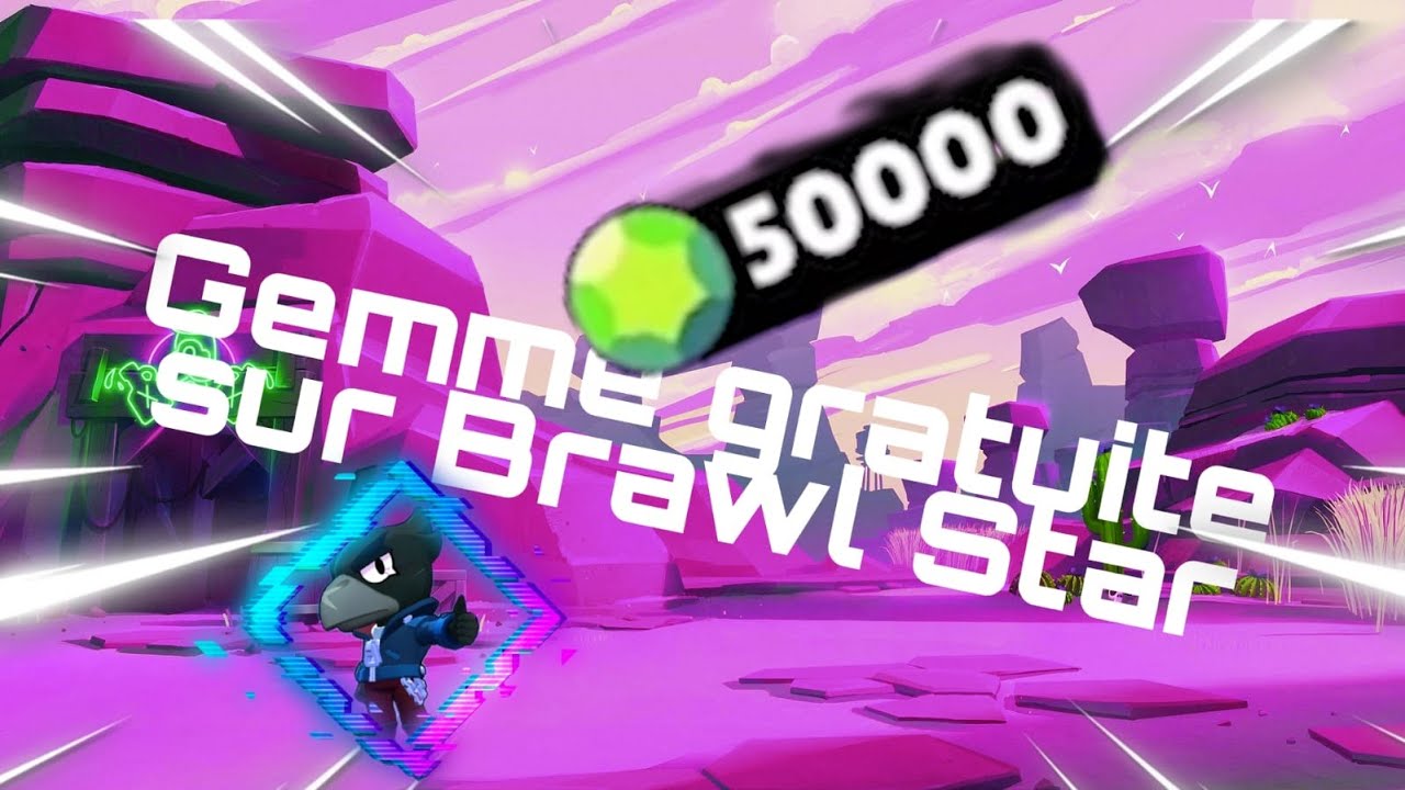 Comment avoir des gemmes gratuit sur Brawl Star 😱😱 - YouTube