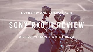 Sony Rx0 Ii Vs Gopro 7 And Rx100 Va Review And Comparison