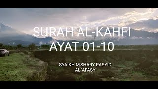 Surah Al-Kahfi (Ayat 1-10) - Mishary Rasyid Al-Afasy