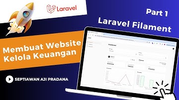 Tutorial Laravel Filament : Membuat Website Kelola Keuangan Part 1