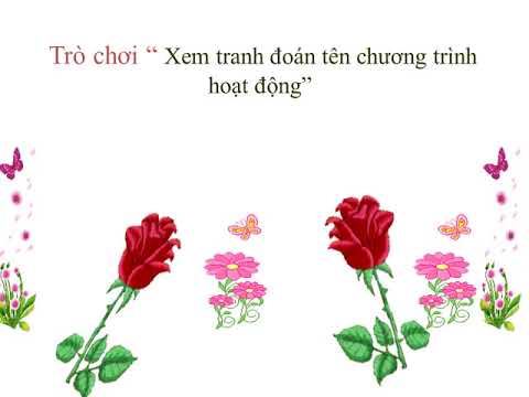 Tập làm văn 5 - Tuần 23 - Bài: Lập chương trình hoạt động.