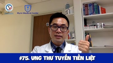 #75. Ung thư tuyến tiền liệt