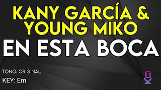 Kany García & Young Miko - En Esta Boca - Karaoke Instrumental