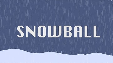 SNOWBALL -  a short animation