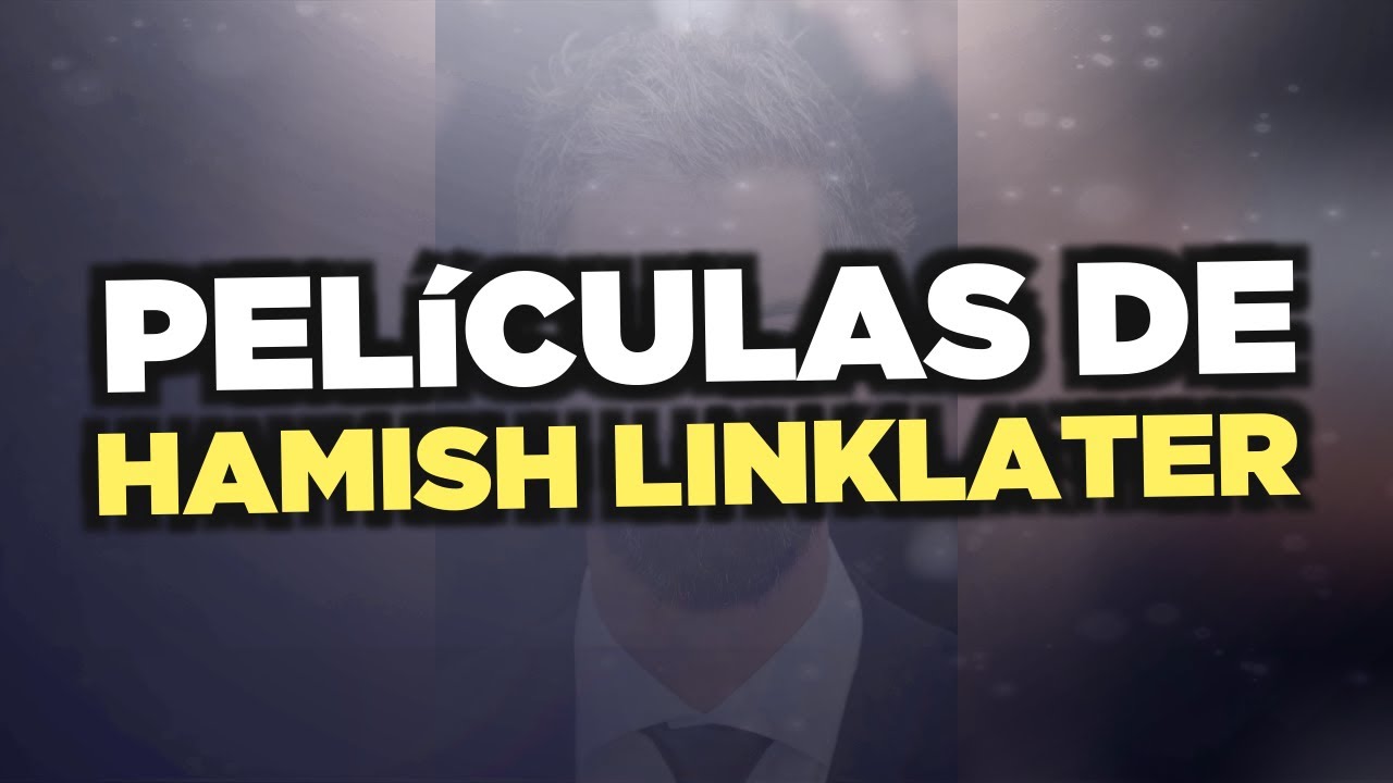 Las mejores películas de Hamish Linklater - YouTube
