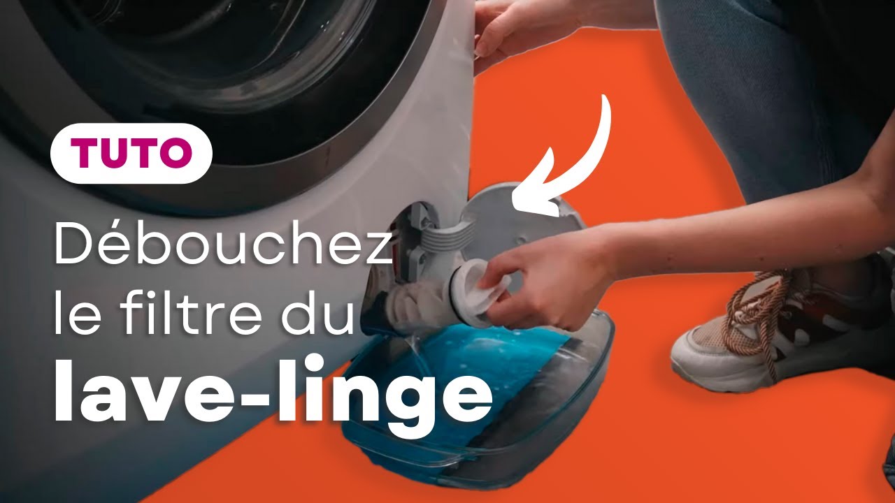 comment nettoyer le filtre de son lave-linge et conseils d'entretien pour  lave-linge 