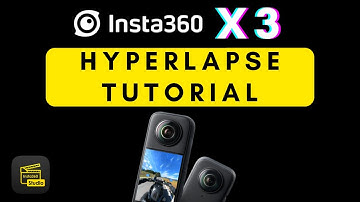 INSTA360 X3 HYPERLAPSE TUTORIAL