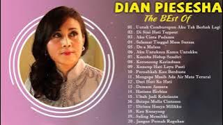 Dian Piesesha Full Album - 20 Lagu Terbaik Sepanjang Karir | Lagu Lawas Nostalgia 80an 90an Populer