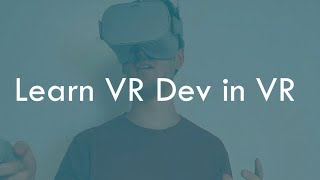 Introduction to Unity in Virtual Reality(VR) First Class