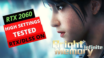 Bright Memory Infinite: RTX 2060 with RTX ON and DLSS