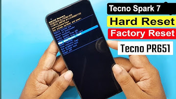 Tecno Spark 7 PR651 Ka Lock Kaise Tode | Tecno Spark 7 Reset/Hard Reset/Password/Pattern/Pin Unlock