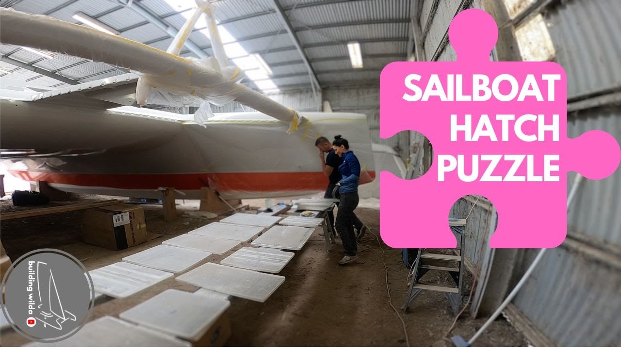 Catamaran Hatch Puzzle – S03E11 | Building Wilda | Catamaran Build | Restoration | Refit