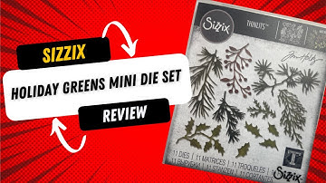 Sizzix Holiday Greens Mini Die Set Review