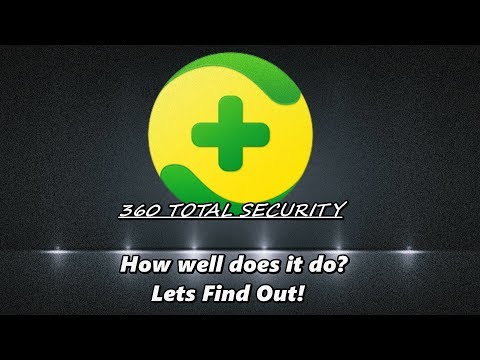 360 Total Security | Demonstration | {A-V Test #18}