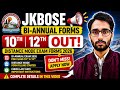 JKBOSE Bi-Annual Forms 10th 12th OUT | JKBOSE Class 10th 12th Distance Mode Exam Forms 2026