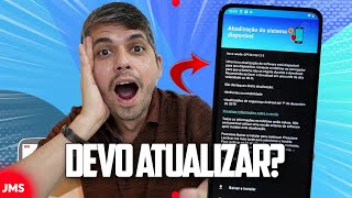 CHEGOU UMA ATUALIZAÇÃO NO CELULAR, DEVO INSTALAR? screenshot 2