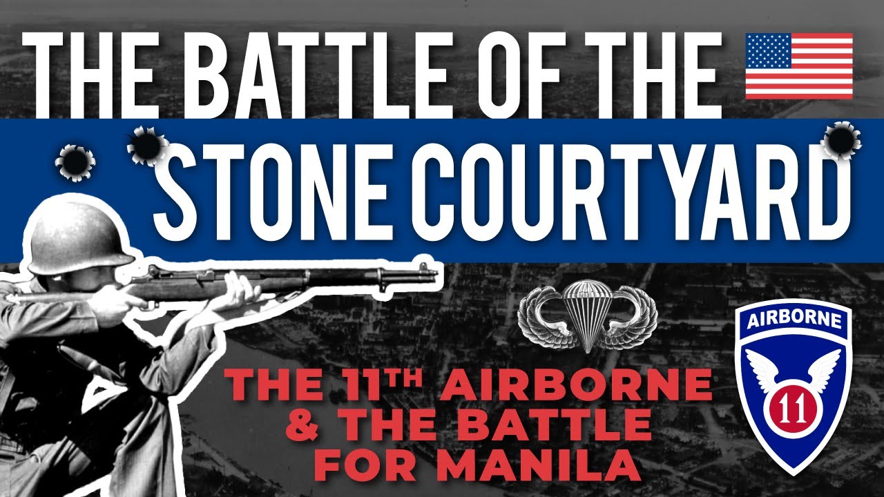 The Battle of the Stone Courtyard - the 11th Airborne Division in World War II
