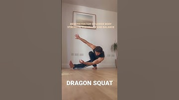 Dragon squat