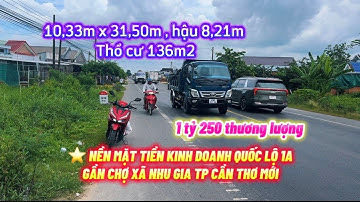 ⭐️ NỀN MẶT TIỀN KINH DOANH QUỐC LỘ 1A GẦN CHỢ XÃ NHU GIA TP CẦN THƠ MỚI #bđs_đầu_tư #bđs 