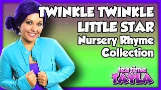 Twinkle Twinkle Little Star Nursery Rhyme Collection | Kid Songs Collection on Tea Time with Tayla